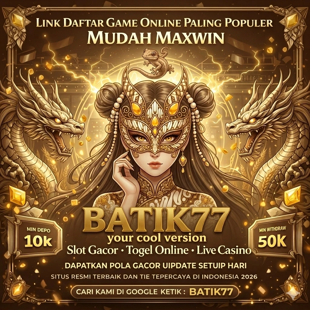 Aplikasi batik77 Terbaru dan Terlengkap